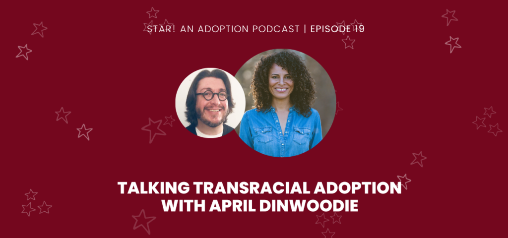 transracial adoption with april dinwoodie